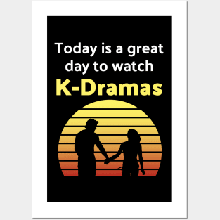 Today is a great day to watch K-Dramas Posters and Art